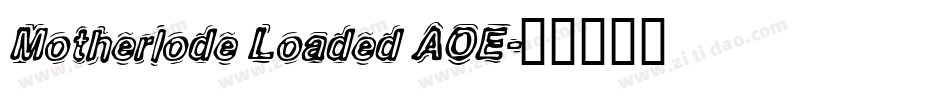 Motherlode Loaded AOE字体转换